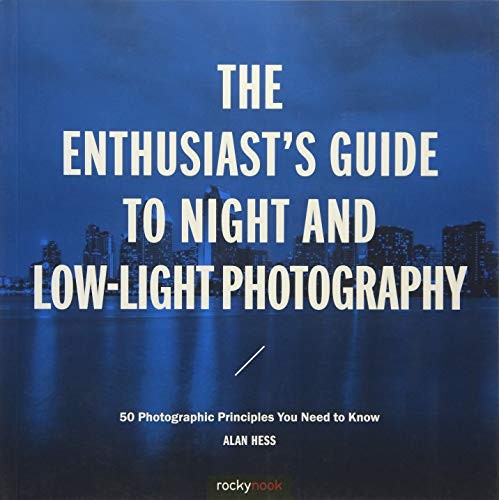 Cover for The Enthusiast's Guide to Night and Low-Light Photography
