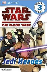 Cover for Jedi Heroes (Star Wars: The Clone Wars) (DK Readers Level 3)