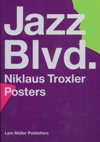 Cover for Jazz Blvd. Niklaus Troxler Posters
