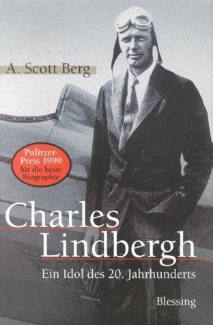 Cover for Charles Lindbergh. Ein Idol des 20. Jahrhunderts.