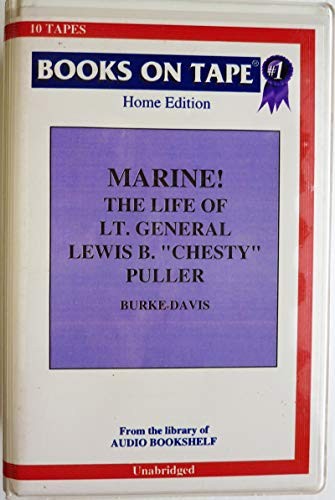 Cover for Marine! The Life Of Lt. General Lewis B. "Chesty" Puller.