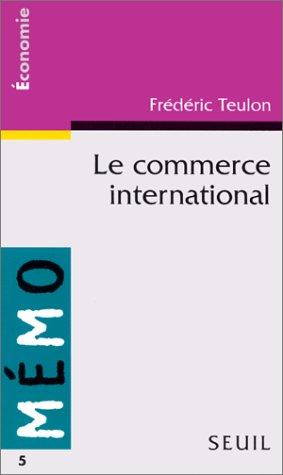 Cover for Le commerce international