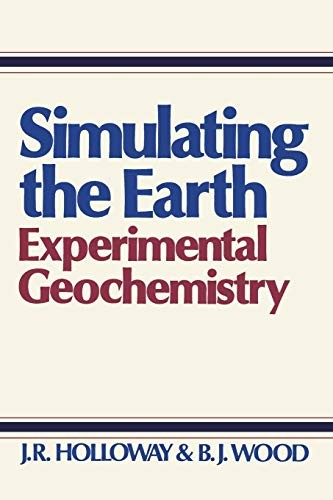 Cover for Simulating the Earth - Experimental geochemistry