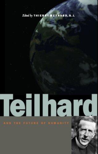 Cover for Teilhard and the Future of Humanity