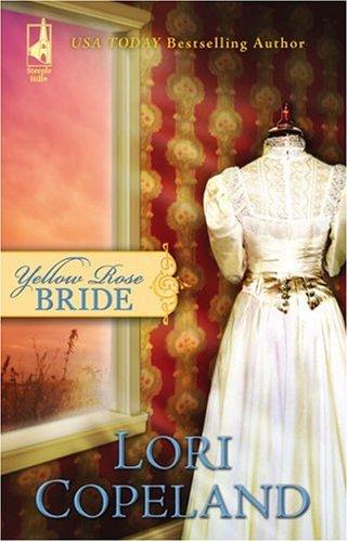 Cover for Yellow Rose Bride (Steeple Hill Cafe)
