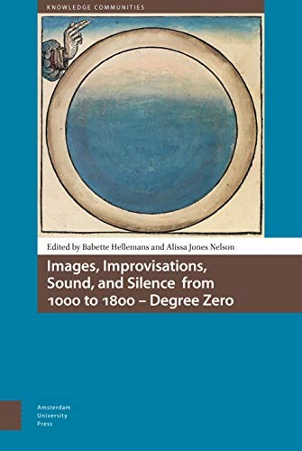 Cover for Images, Improvisations, Sound, and Silence from 1000 To 1800