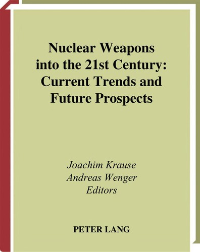 Cover for Nuclear weapons into the 21st century