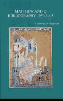 Cover for The Gospel of Matthew and the Sayings Source Q a Cumulative Bibliography 1950-1995. 2 Vols. (Bibliotheca Ephemeridum Theologicarum Lovaniensium)