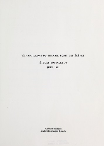 Cover for Echantillons du travail ecrit des eleves tires de l'examen en vu du diplome etudes sociales 30 juin 1991