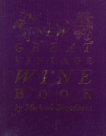 Cover for The  new great vintage wine book