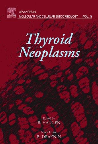 Cover for Thyroid Neoplasms, Volume 4 (Advances in Molecular and Cellular Endocrinology)