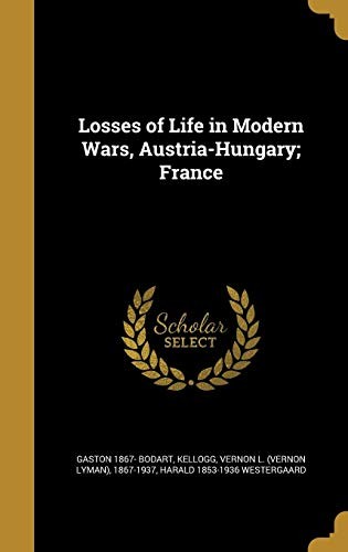 Cover for Losses of Life in Modern Wars, Austria-Hungary; France
