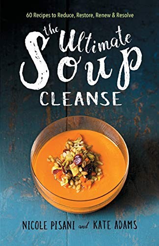Cover for The Ultimate Soup Cleanse
