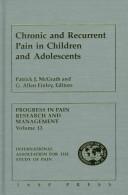 Cover for Chronic and Recurrent Pain in Children and Adolescents (Progress in Pain Research and Management, V. 13)