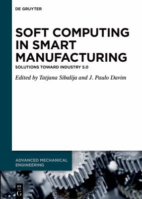 Cover for Soft Computing in Smart Manufacturing