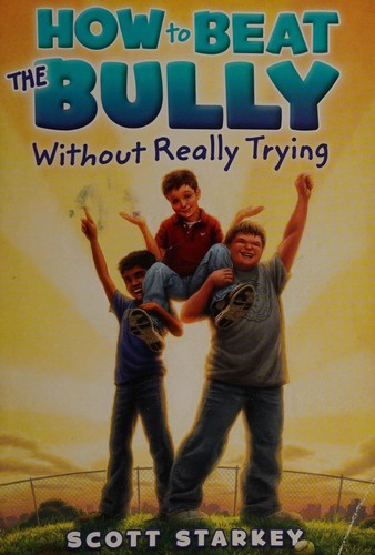 Cover for How to beat the bully without really trying