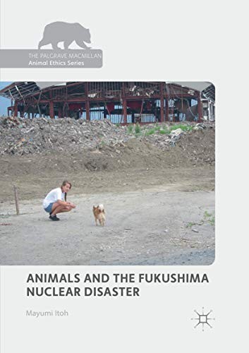 Cover for Animals and the Fukushima Nuclear Disaster