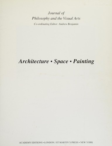 Cover for Architecture Space Paint (Journal of Philosophy & the Visual Arts)