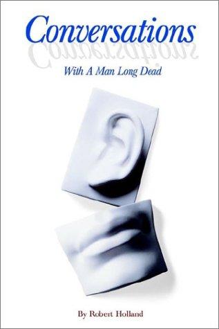Cover for Conversations With a Man Long Dead