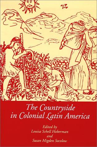 Cover for The countryside in colonial Latin America