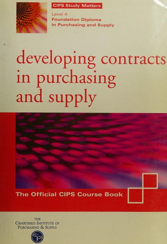 Cover for Developing contracts in purchasing and supply