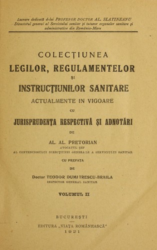 Cover for Colect ʹiunea legilor, regulamentelor s ʹi instruct ʹiunilor sanitare cu jurisprudent ʹa respectiva  s ʹi adnota ri actualmente in vigoare ... cu prefat ʹa  de Teodor Dumitrescu-Braila