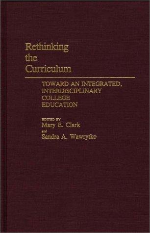 Cover for Rethinking the curriculum