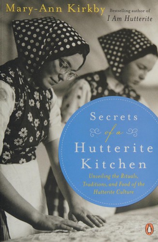 Cover for Secrets of a Hutterite Kitchen