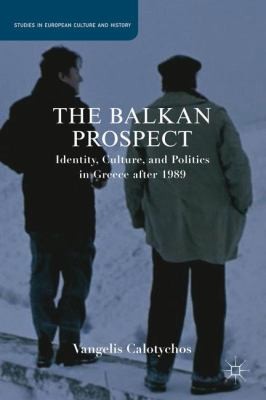 Cover for The Balkan Prospect
            
                Studies in European Culture and History