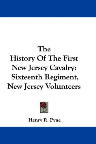 Cover for The History Of The First New Jersey Cavalry