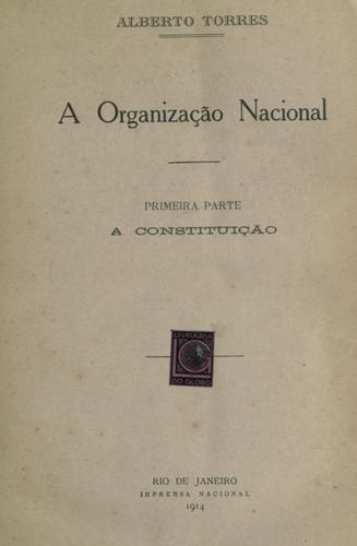Cover for A organização nacional, Primeira parte, a constituição.
