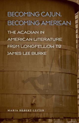 Cover for Becoming Cajun, becoming American