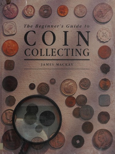 Cover for The beginner's guide to coin collecting