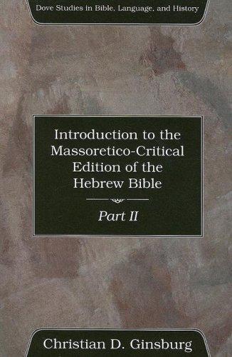 Cover for Introduction to the Massoretico-Critical Edition of the Hebrew Bible, Volume 2 (Dove Studies in Bible, Language, and History)