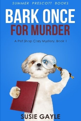 Cover for Bark Once For Murder