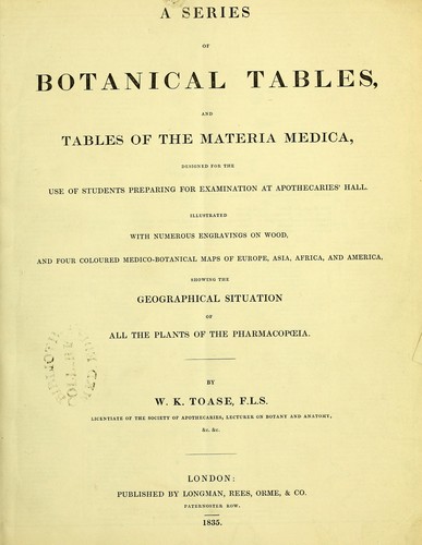 Cover for A series of botanical tables, and tables of the materia medica, designed for the use of students preparing for examination at Apothecaries' Hall : illustrated with numerous engravings on wood, and four coloured medico-botanical maps of Europe, Asia, Africa, and America, showing the geographical situation of all the plants of the Pharmacopoeia
