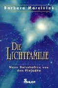 Cover for Die Lichtfamilie. Neue Botschaften von den Plejaden.