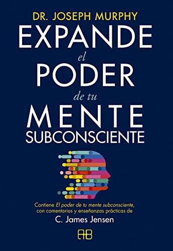Cover for Expande el poder de tu mente subconsciente