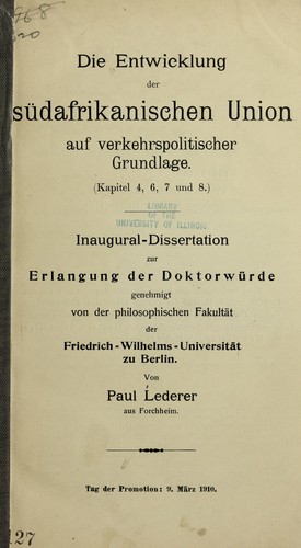 Cover for Die entwicklung der su dafrikanischen Union auf verkehrspolitischer grundlage. Kap. 4, 6, 7 u. 8. ...