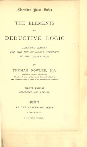 Cover for The elements of deductive logic, designed mainly for the use of junior students in the universities.