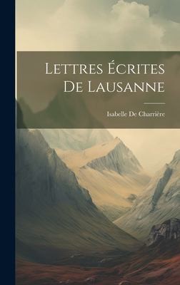 Cover for Lettres Écrites de Lausanne