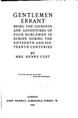 Cover for Gentlemen Errant: Being the Journeys and Adventures of Four Noblemen in ...
