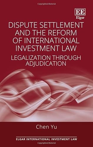 Cover for Dispute Settlement and the Reform of International Investment Law