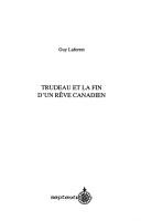Cover for Trudeau et la fin d'un rêve canadien