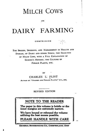 Cover for Milch cows and dairy farming, comprising the breeds, breeding, and management in health and disease, of dairy and other stock