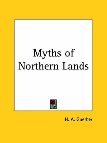 Cover for Myths of Northern Lands