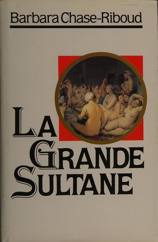 Cover for La grande sultane