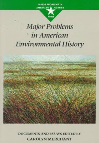 Cover for Major Problems in American Environmental History Documents and Essays (Major Problems in American History Series)