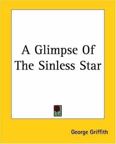 Cover for A Glimpse Of The Sinless Star