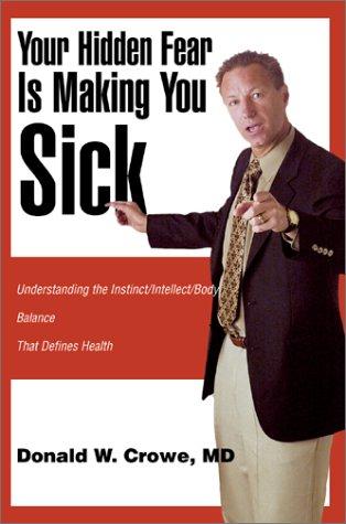Cover for Your Hidden Fear Is Making You Sick